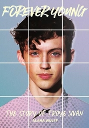 Buy Forever Young: The Story of Troye Sivan