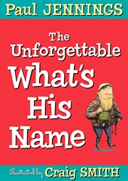 Buy Unforgettable Whats His Name