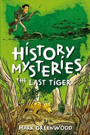 Buy History Mysteries: The Last Tiger