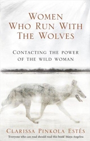 Buy Women Who Run With The Wolves