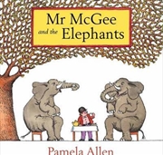 Buy Mr McGee and the Elephants