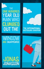 Buy One Hundred Year Old Man Who Climbed Out The Window & Disappeared