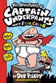 Buy Captain Undepants: #1 Adventures of Captain Underpants Colour Edition