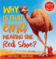 Buy Why Is That Emu Wearing One Red Shoe? + CD