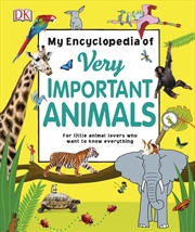 Buy My Encyclopedia of Very Important Animals