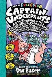 Buy Captain Underpants #3: Captain Underpants & the Invasion of the Incredibly Naughty Cafeteria Ladies