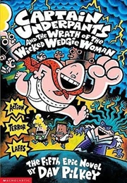 Buy Captain Underpants #5: Captain Underpants and the Wrath of the Wicked Wedgie Woman