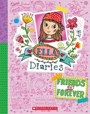 Buy Ella Diaries #7: Friends Not Forever