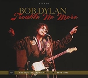 Buy Trouble No More - The Bootleg Series Vol. 13 / 1979-1981 2CD