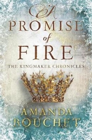 Buy Promise Of Fire: The Kingmaker Trilogy