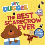 Buy Hey Duggee: The Best Scarecrow Ever