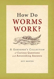 Buy How Do Worms Work?