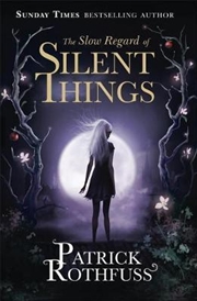 Buy Slow Regard Of Silent Things