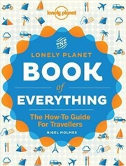 Buy Book Of Everything: The how-to guide for travellers