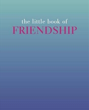 Buy Little Book Of Friendship