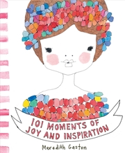 Buy 101 Moments of Joy and Inspiration