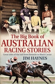 Buy Big Book of Australian Racing Stories