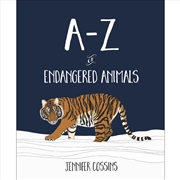 Buy A-Z of Endangered Animals