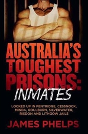 Buy Australia's Toughest Prisons: Inmates