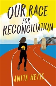 Buy My Australian Story: Our Race For Reconciliation