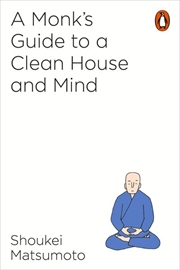 Buy A Monk's Guide to a Clean House and Mind