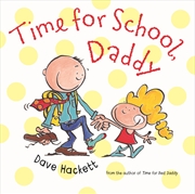 Buy Time for School, Daddy