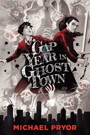 Buy Gap Year in Ghost Town