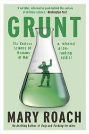 Buy Grunt: The Curious Science of Humans at War