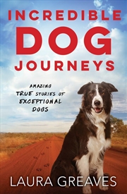 Buy Incredible Dog Journeys