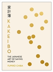 Buy Kakeibo: The Japanese Art of Saving Money