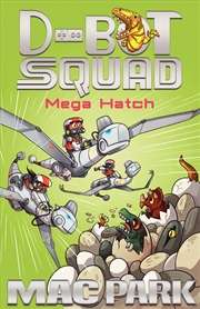 Buy Mega Hatch: D-Bot Squad 7