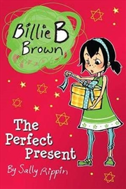 Buy Perfect Present: Billie B Brown