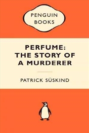 Buy Perfume: The Story of a Murderer: Popular Penguins