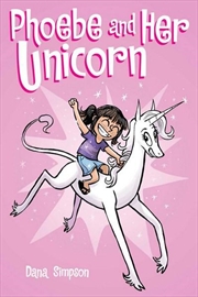 Buy Phoebe and Her Unicorn (Book 1)