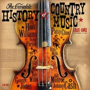 Buy Complete History Of Country Music 1923-1962