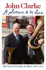 Buy A Pleasure to be Here: The Best of Clarke and Dawe