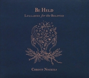 Buy Be Held - Lullabies For The Beloved