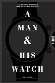 Buy Man and His Watch, A