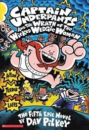 Buy Captain Underpants #5: Captain Underpants and the Wrath of the Wicked Wedgie Woman