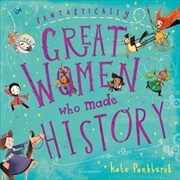 Buy Fantastically Great Women Who Made History