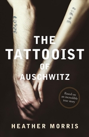 Buy The Tattooist Of Auschwitz