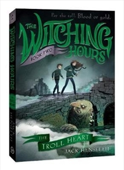 Buy Troll Heart - The Witching Hours - Book 2