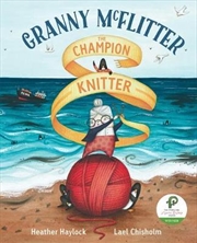 Buy Granny McFlitter, the Champion Knitter