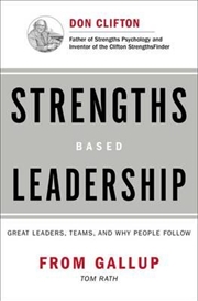 Buy Strengths Based Leadership: Great Leaders, Teams, and Why People Follow