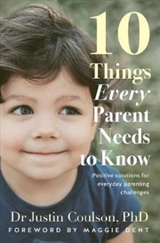 Buy 10 Things Every Parent Needs to Know