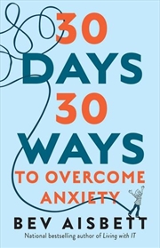 Buy 30 Days 30 Ways to Overcome Anxiety