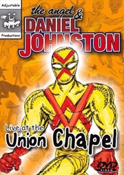 Buy Angel & Daniel Johnston - Live At The Union Chapel