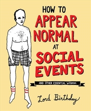 Buy How to Appear Normal at Social Events