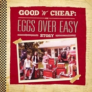 Buy Good 'n' Cheap- The Eggs Over Easy Story