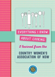 Buy Everything I know about cooking I learned from CWA